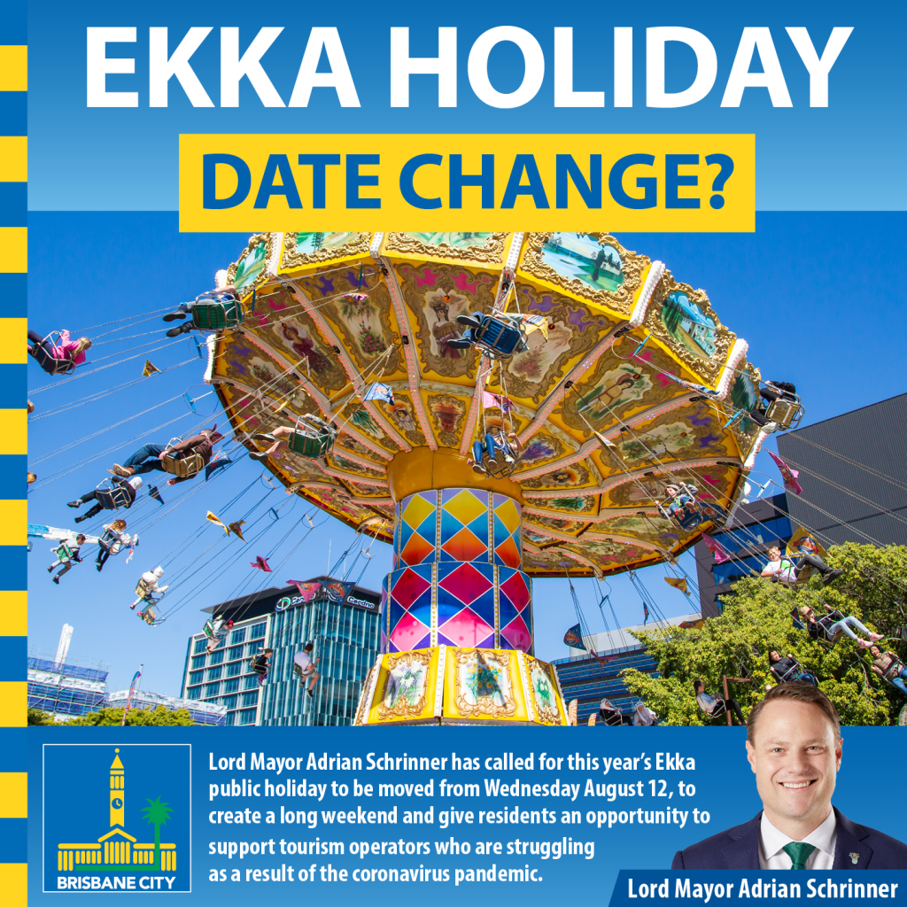 Backing tourism and business as we call for Ekka public holiday date