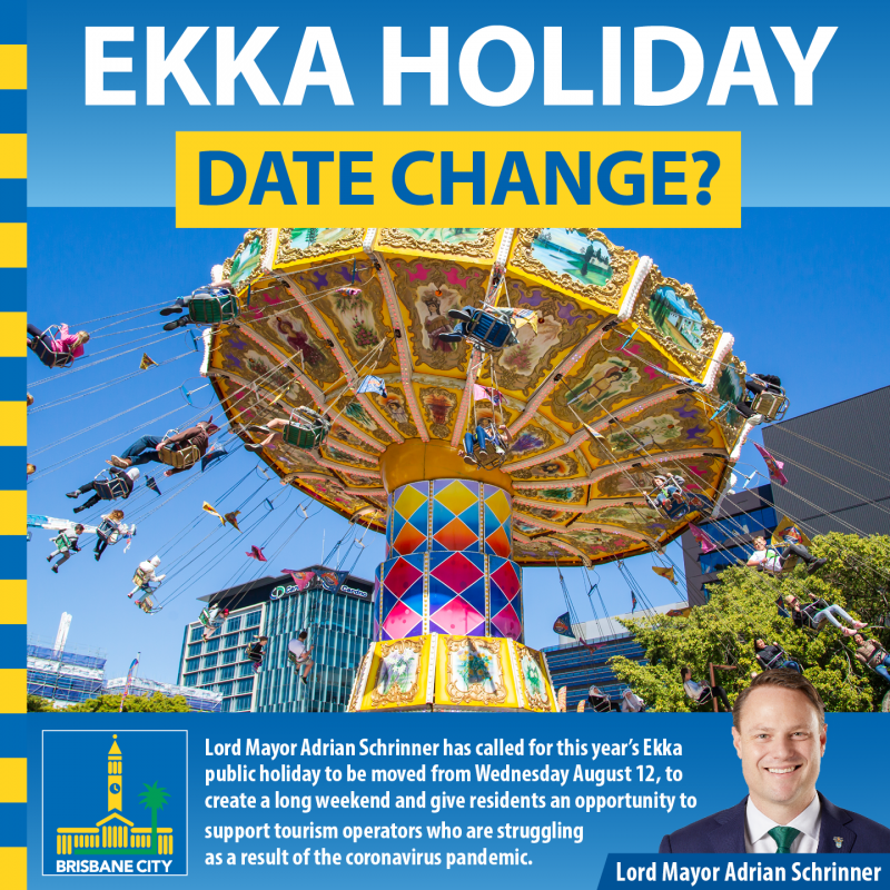 Backing tourism and business as we call for Ekka public holiday date