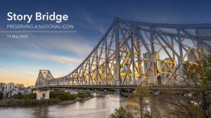 Story Bridge - Preserving a National Icon