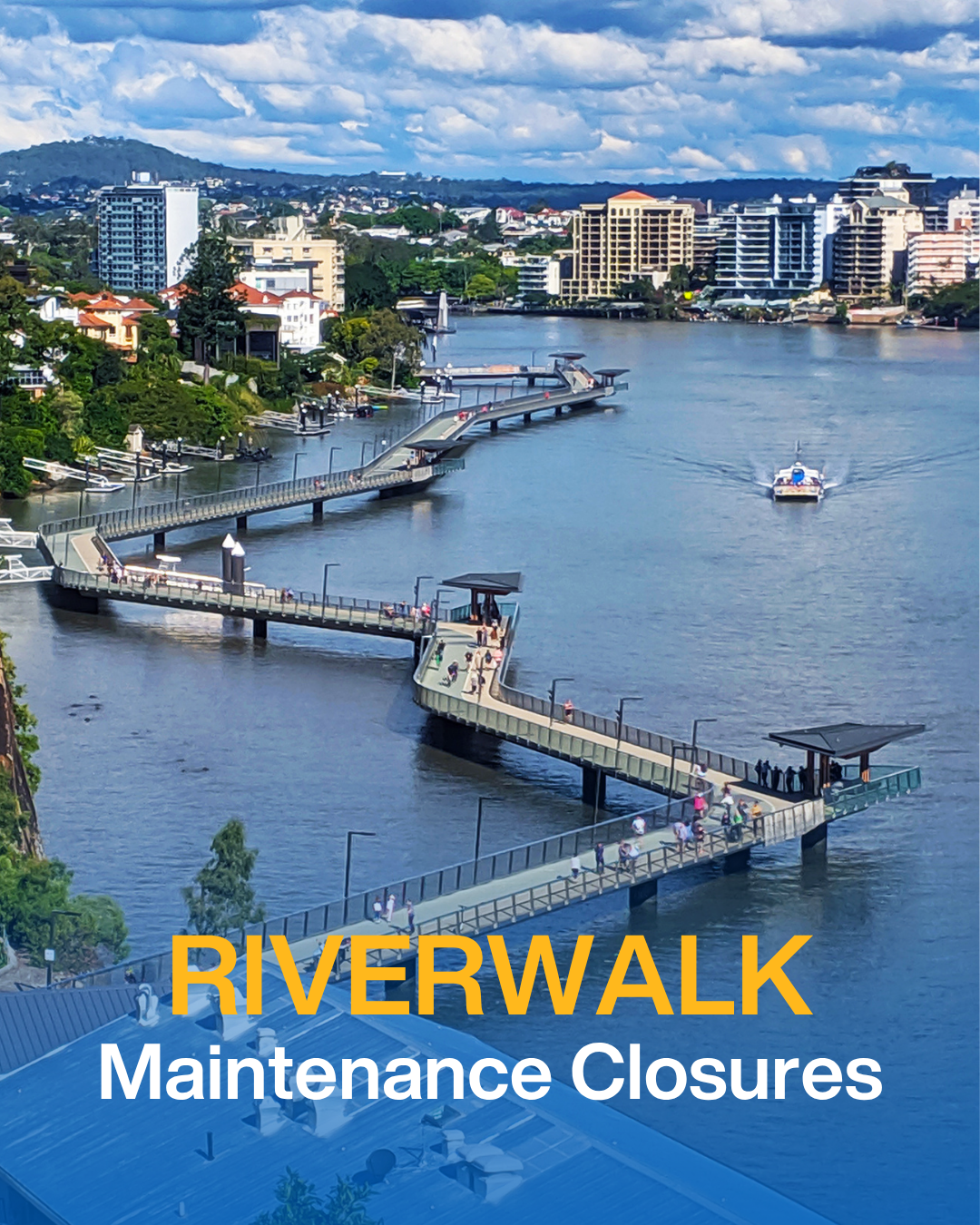 Riverwalk Maintenance Closures 2026