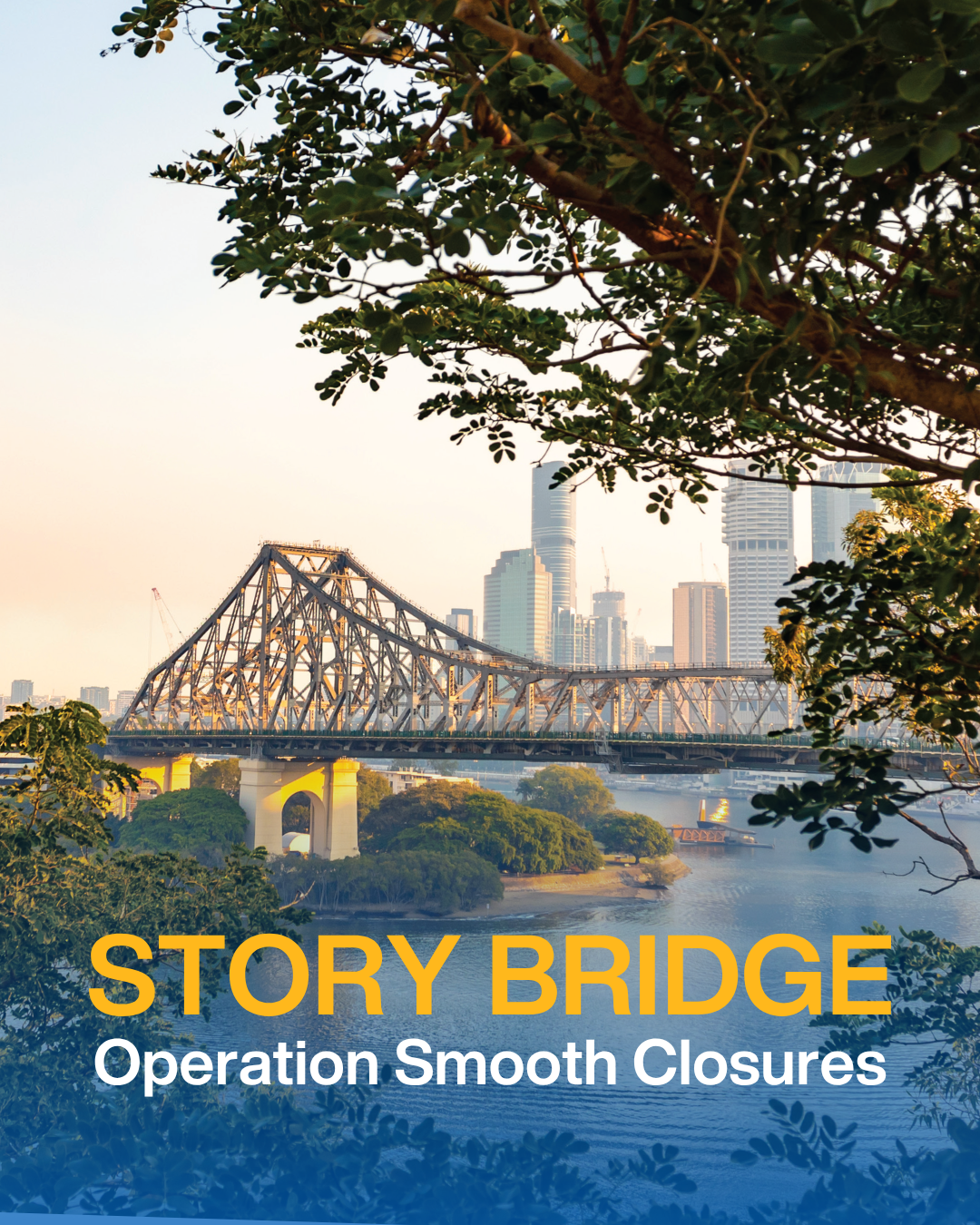 Story Bridge Operation Smooth